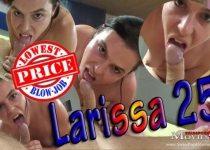 Larissa's blowjob in - I'm so horny, give me your cock